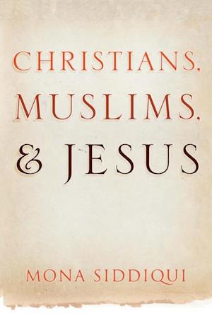 Christians, Muslims, and Jesus