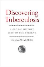 DISCOVERING TUBERCULOSIS