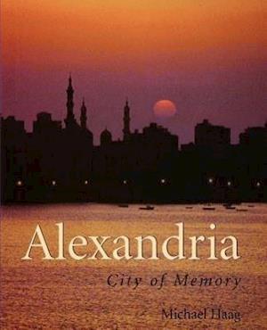 Haag, M: Alexandria - City of Memory