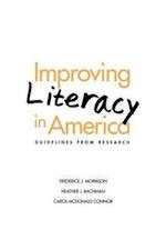 Morrison, F: Improving Literacy in America - Guidelines from