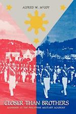 Closer Than Brothers: Manhood at the Philippine Military Academy 