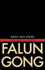 Chang, M: Falun Gong - The End of Days