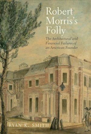 Robert Morris's Folly