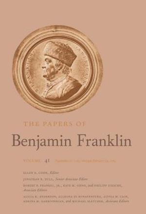 The Papers of Benjamin Franklin, Vol. 41