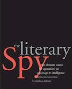 Lathrop, C: Literary Spy - The Ultimate Source for Quotation