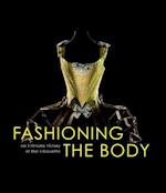 Fashioning the Body