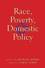 Henry, C: Race, Poverty, and Domestic Policy