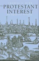 Kidd, T: Protestant Interest - New England After Puritanism