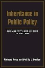 Rose, R: Inheritance in Public Policy - Change Without Choic