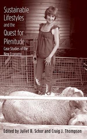 Sustainable Lifestyles and the Quest for Plenitude