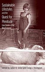 Sustainable Lifestyles and the Quest for Plenitude