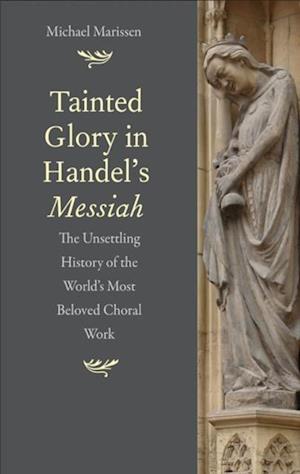 Tainted Glory in Handel's Messiah