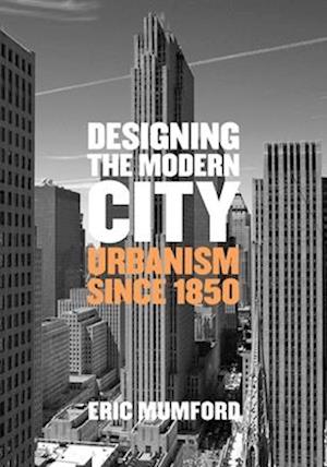 Designing the Modern City