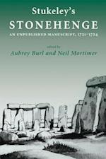 Burl, A: Stukeley`s `Stonehenge` - An Unpublished Manuscript