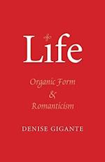 Gigante, D: Life - Organic Form and Romanticism
