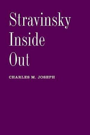 Stravinsky Inside Out