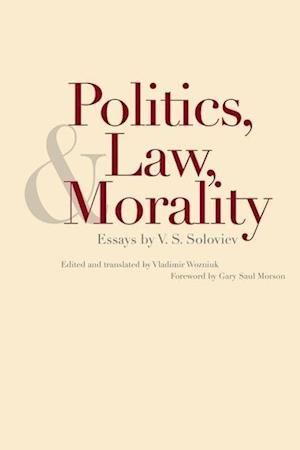 Soloviev, V: Politics, Law, and Morality - Essays by V.S. So