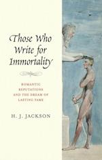 Those Who Write for Immortality