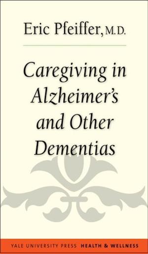 Caregiving in Alzheimer's and Other Dementias