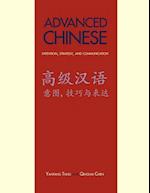 Tang, Y: Advanced Chinese - Intention, Strategy, and Communi