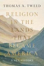 Religion in the Lands That Became America