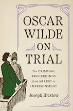 Oscar Wilde on Trial