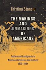 The Makings and Unmakings of Americans