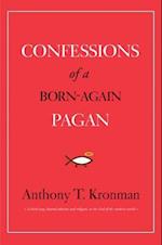 Confessions of a Born-Again Pagan