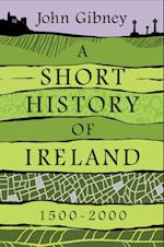 Short History of Ireland, 1500-2000