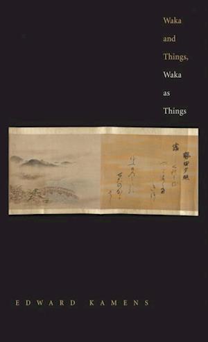Waka and Things, Waka as Things