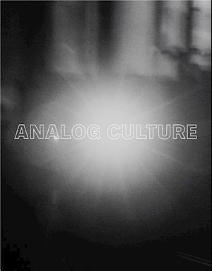 Analog Culture