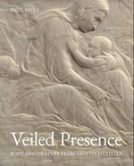 Veiled Presence