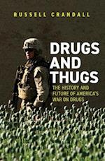 Drugs and Thugs