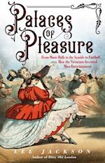 Palaces of Pleasure