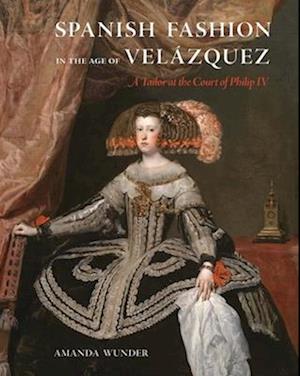Spanish Fashion in the Age of Velázquez