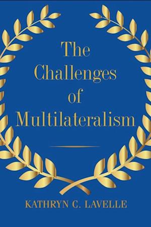 Challenges of Multilateralism