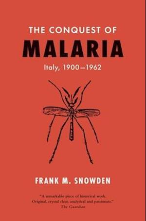 The Conquest of Malaria