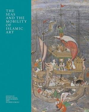 The Seas and the Mobility of Islamic Art