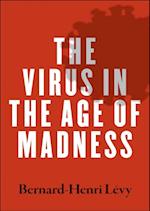 Virus in the Age of Madness