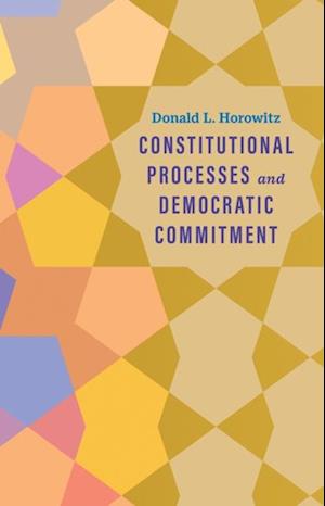 Constitutional Processes and Democratic Commitment