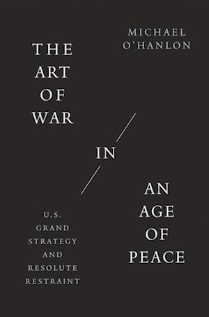 Art of War in an Age of Peace