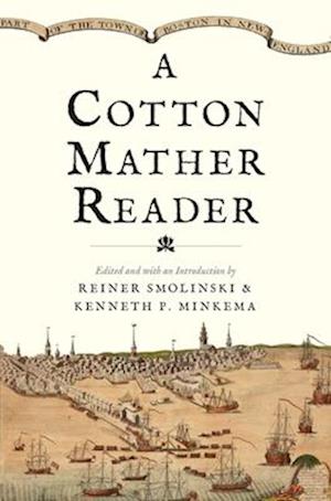 A Cotton Mather Reader