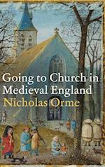 Going to Church in Medieval England