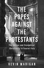 Popes against the Protestants