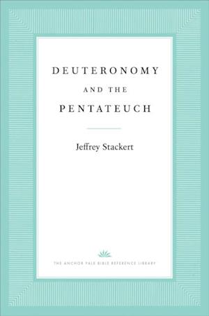 Deuteronomy and the Pentateuch