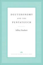 Deuteronomy and the Pentateuch