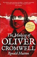 The Making of Oliver Cromwell