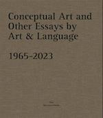 Conceptual Art and Other Essays by Art & Language. 1965-2023