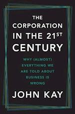 The Corporation in the Twenty-First Century