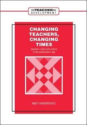 Changing Teachers, Changing Times